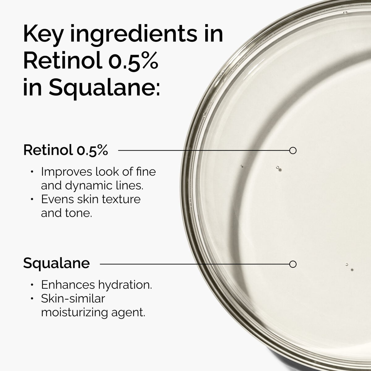 retinol-0-5-in-squalane-k7 FY25-D41247-ORD-Web-PDP-Rtnl-05pct-Sql-1x1-EN-2a.jpg